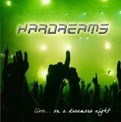 Hardreams : Live... on a Dreamers Night